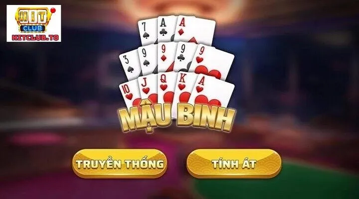 Mẹo chơi Mậu binh Hit Club trăm trận trăm thắng